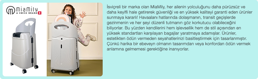 İsviçreli bir marka olan MiaMily, her ailenin yolculuğunu daha pürüzsüz ve daha keyifli hale getirerek güvenliği ve en yüksek kaliteyi garanti eden ürünler sunmaya kararlı! Havaalanı hatlarında dolaşmanın, transit geçişlerde gezinmenin ve her şeyi düzenli tutmanın göz korkutucu olabileceğini biliyorlar. Bu yüzden kendilerini hem işlevsellik hem de stil açısından en yüksek standartları karşılayan bagajlar yaratmaya adamışlar. Ürünler, estetikten ödün vermeden seyahatlerinizi basitleştirmek için tasarlanmıştır. Çünkü harika bir ebeveyn olmanın tasarımdan veya konfordan ödün vermek anlamına gelmemesi gerektiğine inanıyorlar.